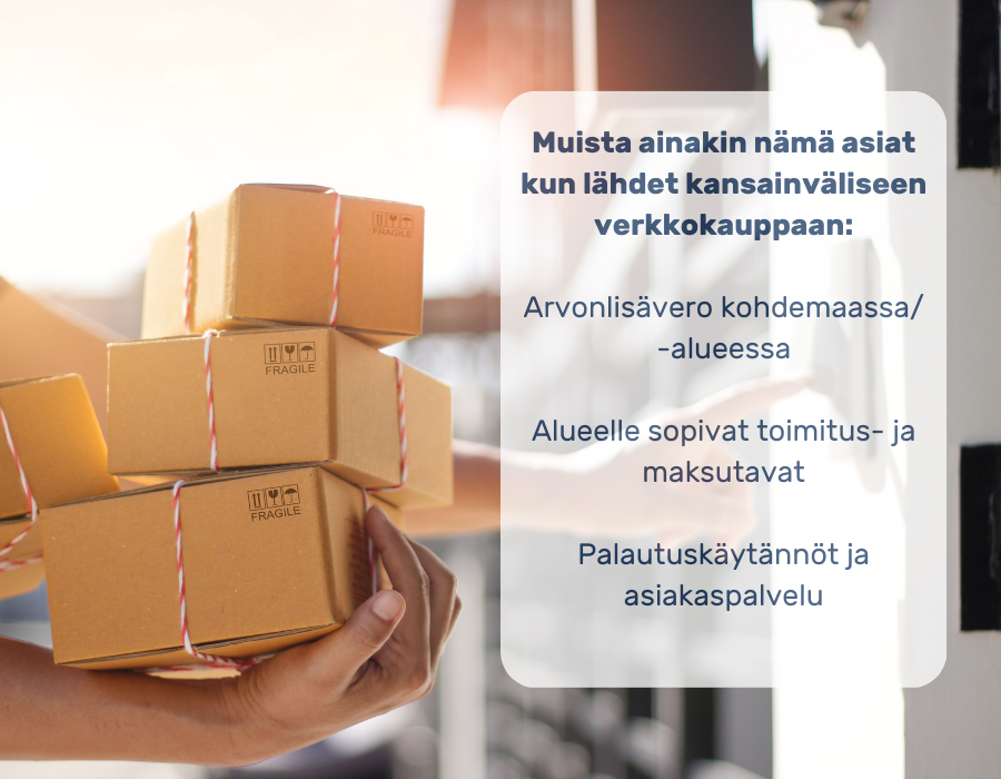 Tsekkilista, mitä muistaa kun lähtee kansainväliseen verkkokauppaan