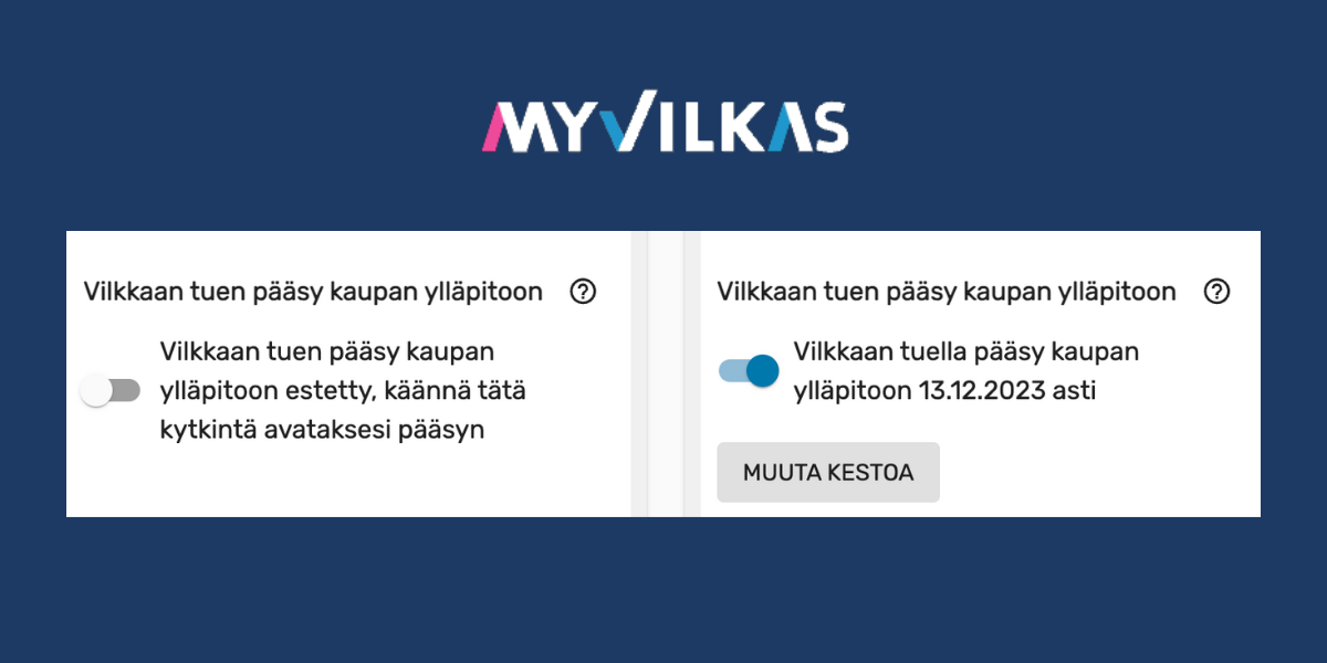 MyVilkas_pääsy_kaupan_taustahallintaan