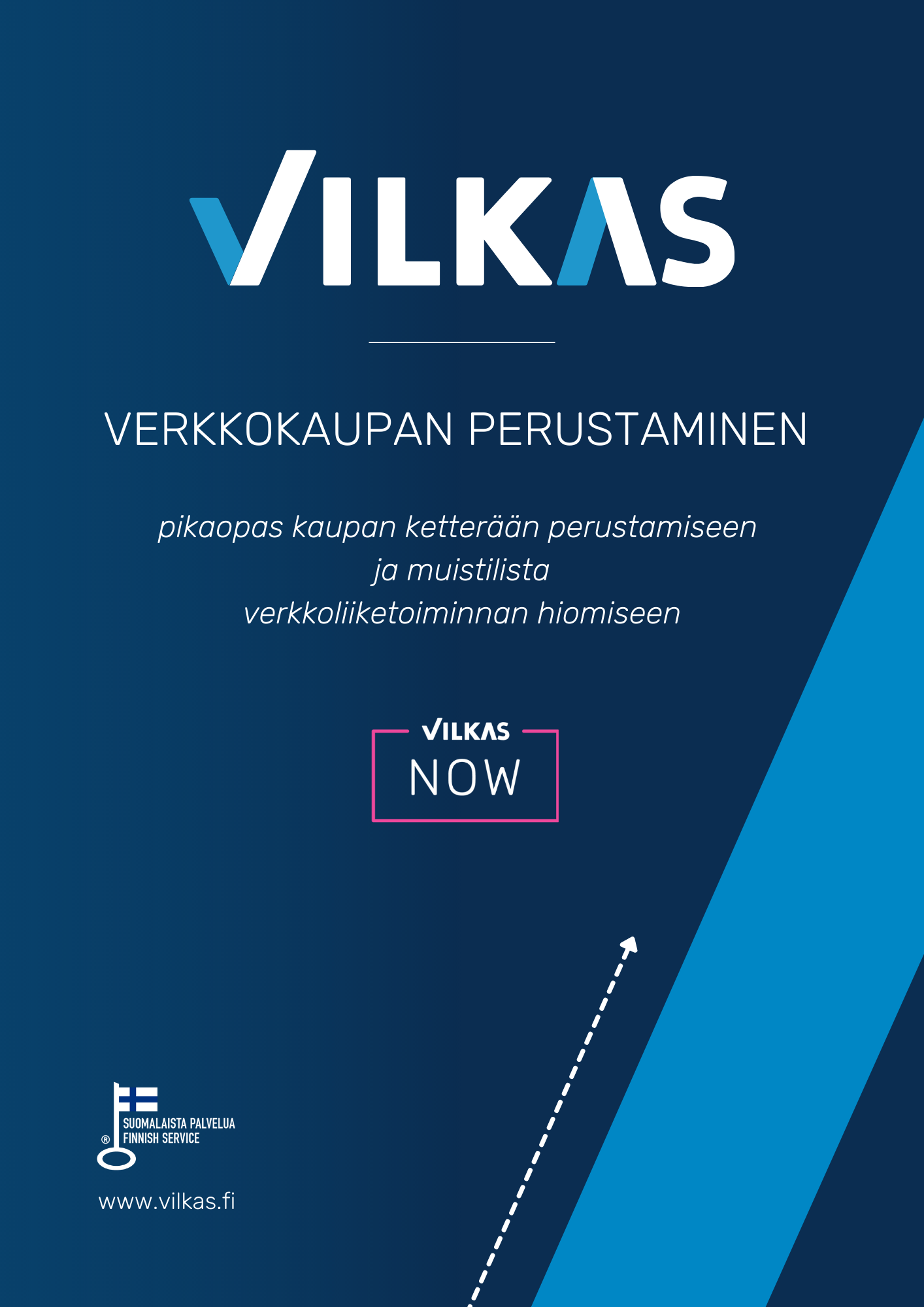 Verkkokaupan perustaminen - pikaopas vinkkeineen, Vilkas Verkkokaupan perustaminen - pikaopas vinkkeineen, Vilkas